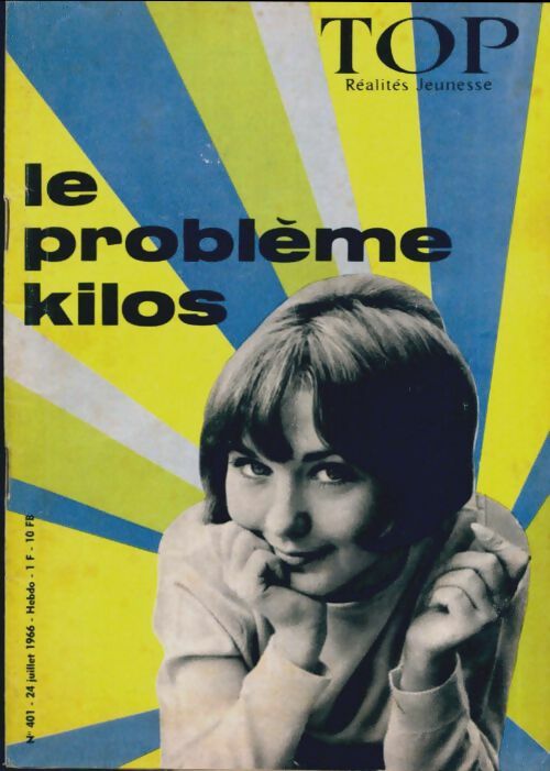 Livrenpoche : Top réalités jeunesse n°401 : Le problème kilos - Collectif - Livre