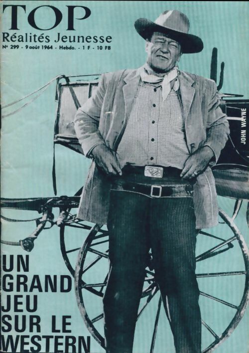 Livrenpoche : Top réalités jeunesse n°299 : Un grand jeu sur le western - Collectif - Livre