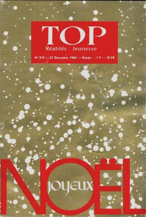 Livrenpoche : Top réalités jeunesse n°319 : Joyeux Noël - Collectif - Livre