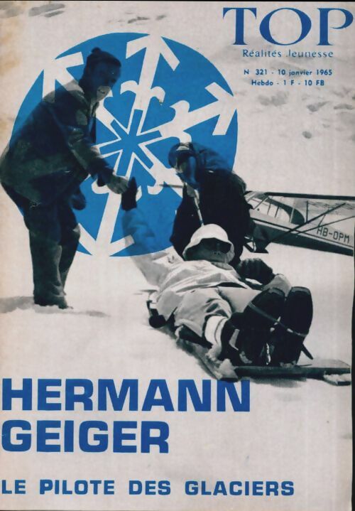 Livrenpoche : Top réalités jeunesse n°321 : Hermann Geiger - Collectif - Livre