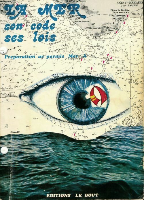 Livrenpoche : La mer, son code ses lois bout - JYL - Livre