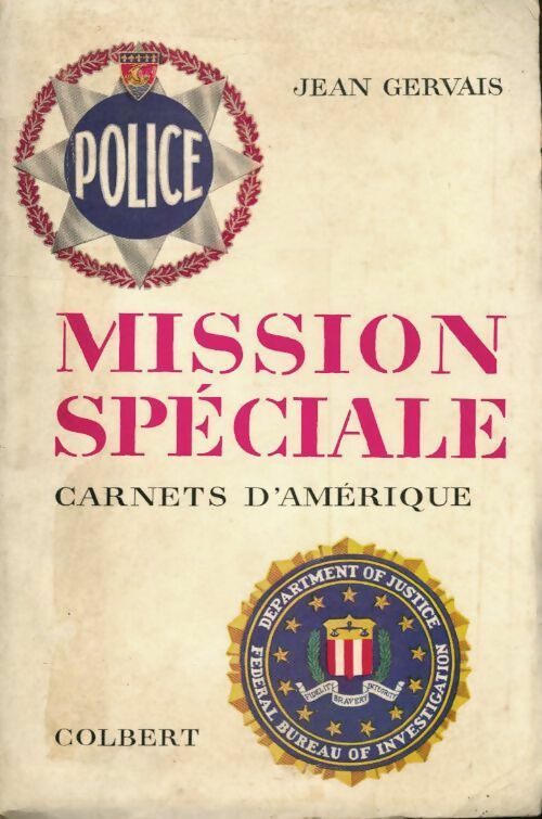 Livrenpoche : Mission spéciale. Carnets d'Amérique - Jean Gervais - Livre