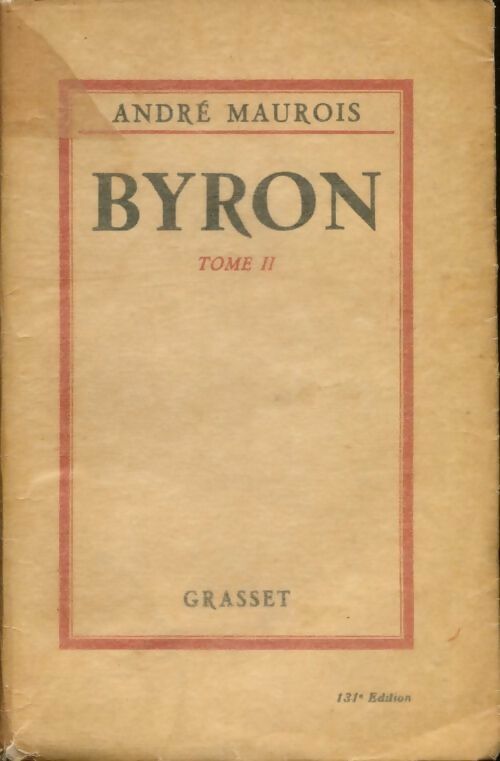 Livrenpoche : Byron Tome II - André Maurois - Livre