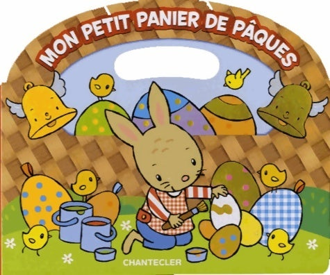 Livrenpoche : Mon petit panier de Pâques - Collectif - Livre