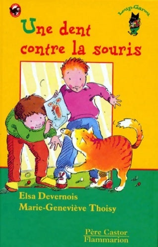 Livrenpoche : Une dent contre la souris - Elsa Devernois - Livre