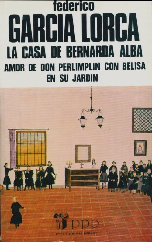 Livrenpoche : La casa de Bernarda Alba - Federico Garcìa Lorca - Livre