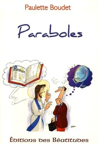 Livrenpoche : Paraboles - Paulette Boudet - Livre