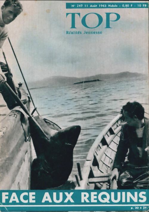 Livrenpoche : Top réalités jeunesse n°247 : Face aux requins - Collectif - Livre