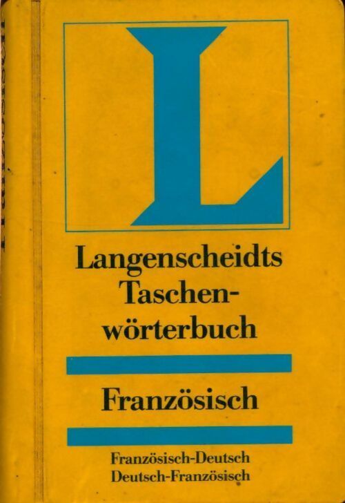 Livrenpoche : Langenscheidts taschenwörterbuch : Französisch-deutsch / Deutsch-Französisch - Collectif - Livre