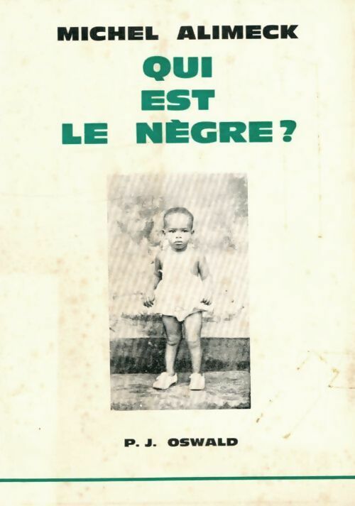 Livrenpoche : Qui est le nègre? - Michel Alimeck - Livre