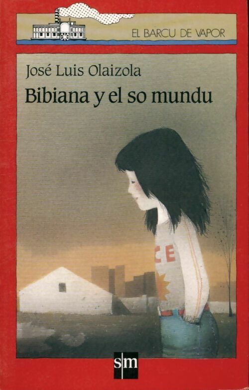 Livrenpoche : Bibiana y el so mundu - José Luis Olaizola - Livre