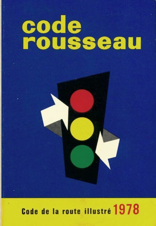 Code Rousseau 1978 - Collectif -  Codes Rousseau - Livre