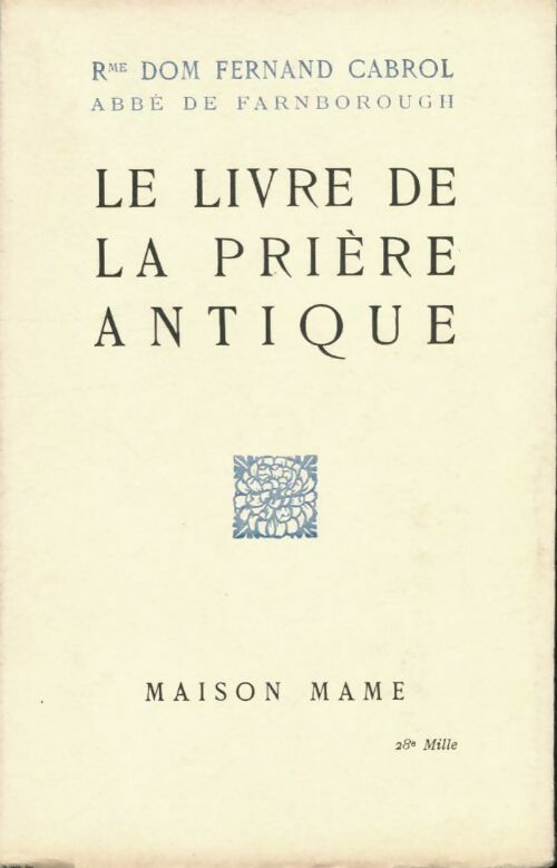Livrenpoche : Le livre de la prière antique - Fernand Cabrol - Livre