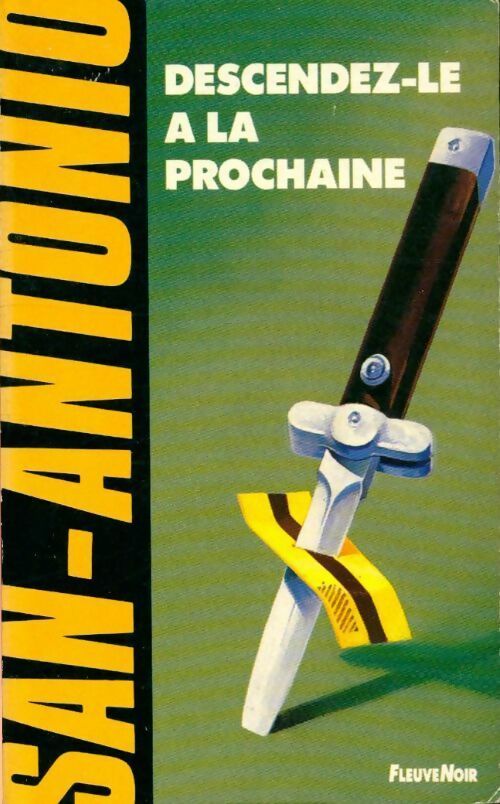 Livrenpoche : Descendez-le à la prochaine - San-Antonio - Livre