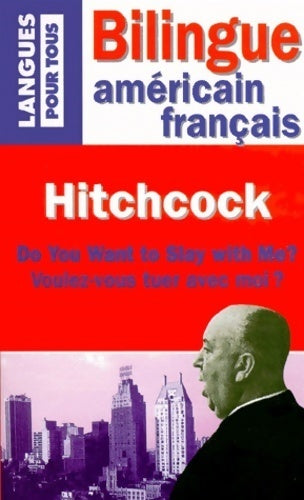 Livrenpoche : Do you want to slay with me ?  / Voulez vous tuez avec moi ? - Alfred Hitchcock - Livre