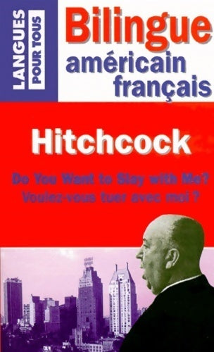 Do you want to slay with me ?  / Voulez vous tuez avec moi ? - Alfred Hitchcock -  Pocket - Livre