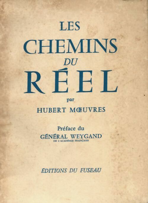 Livrenpoche : Les chemins du réel - Hubert Moeuvres - Livre