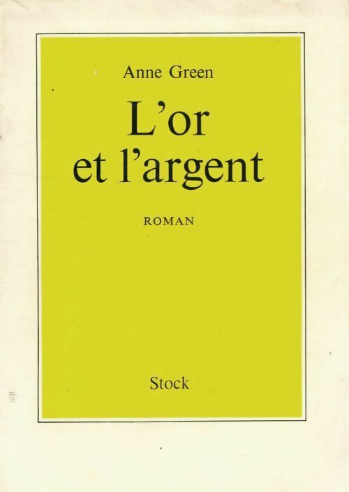Livrenpoche : L'or et l'argent - Anne Green - Livre