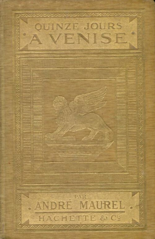 Livrenpoche : Quinze jours à Venise - André Maurel - Livre