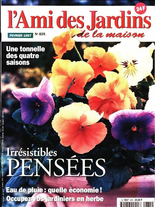 Livrenpoche : L'ami des jardins et de la maison n°835 : Irrésistibles pensées - Collectif - Livre
