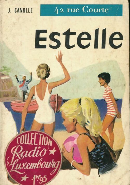 Estelle - Jean Canolle -  Radio-Luxembourg - Livre