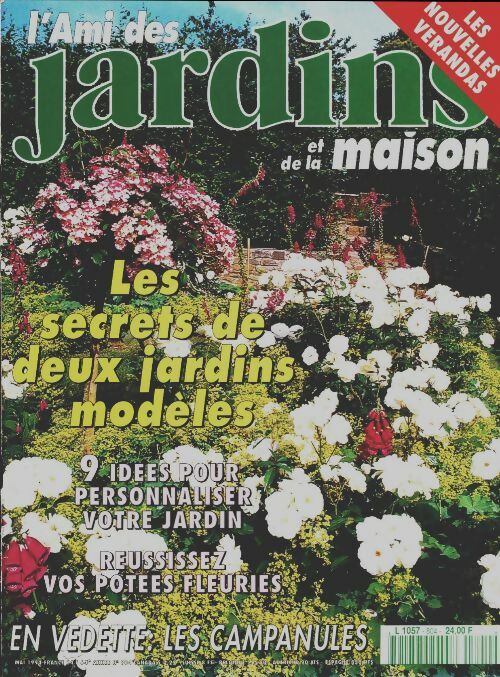 Livrenpoche : L'ami des jardins et de la maison n°804 : Les secrets de deux jardins modèles - Collectif - Livre