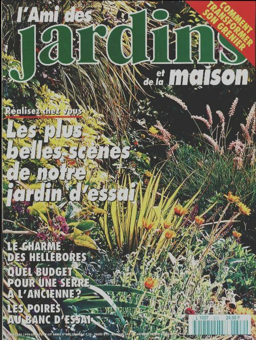Livrenpoche : L'ami des jardins et de la maison n°809 : Les plus belles scènes de notre jardin d'essai - Collectif - Livre