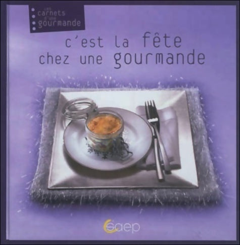 Livrenpoche : C'est la fête chez une gourmande - Collectif - Livre
