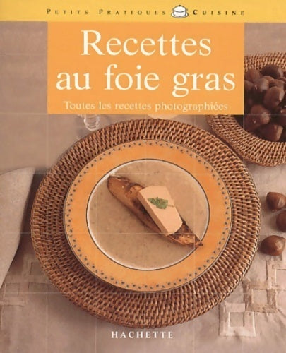 Livrenpoche : Recettes au foie gras - Laurent Bianquis - Livre