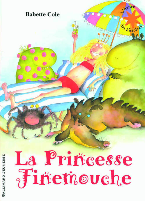 Livrenpoche : La princesse Finemouche - Babette Cole - Livre