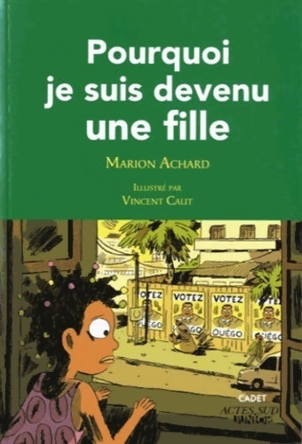 Livrenpoche : Pourquoi je suis devenu une fille - Marion Achard - Livre