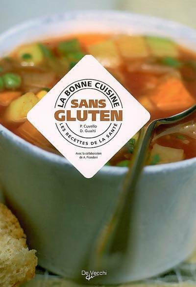 Livrenpoche : La bonne cuisine sans gluten - P. Cuvello - Livre
