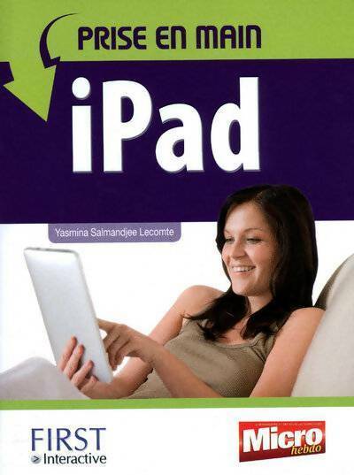 Livrenpoche : Prise en main iPad - Yasmina Salmandjee Lecomte - Livre