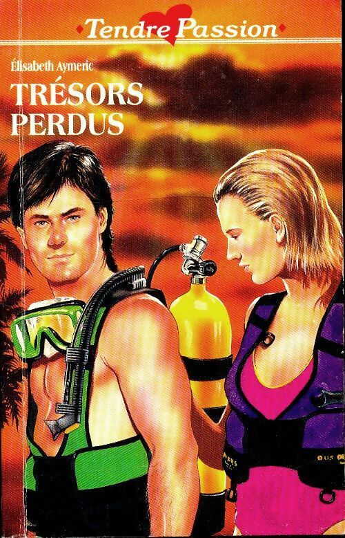 Livrenpoche : Trésors perdus - Elisabeth Aymeric - Livre