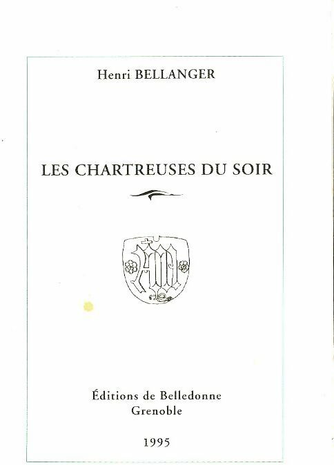 Livrenpoche : Les chartreuses du soir - Henri Bellanger - Livre