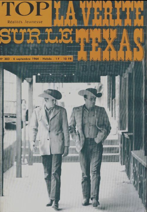 Livrenpoche : Top réalités jeunesse n°303 : La vérité sur le Texas - Collectif - Livre
