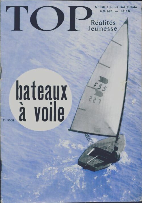 Livrenpoche : Top réalités jeunesse n°190 : Bateaux à voile - Collectif - Livre