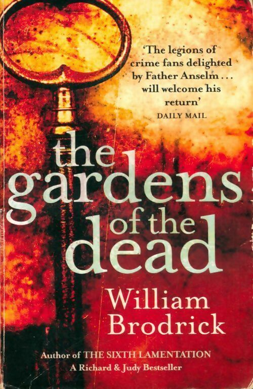 The gardens of the dead - William Brodrick -  Sphere Books - Livre