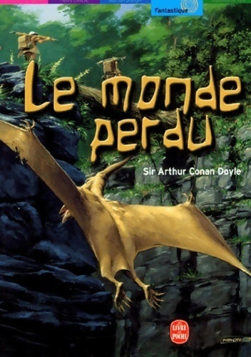 Livrenpoche : Le monde perdu - Arthur Conan Doyle - Livre