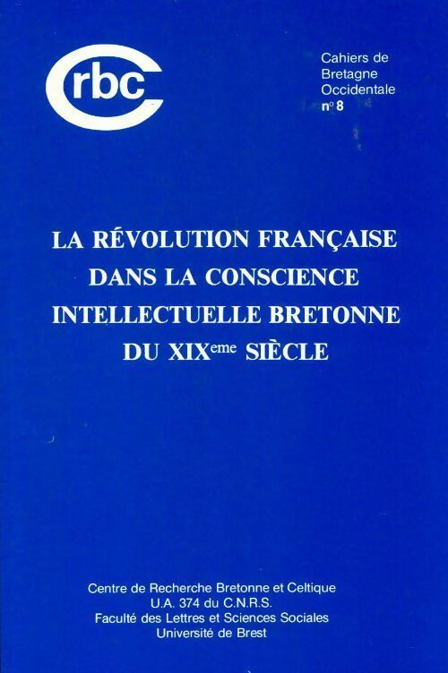 Livrenpoche : La révolution française dans la conscience intellectuelle bretonne du XIXe siècle - Collectif - Livre