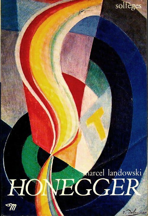 Livrenpoche : Honegger - Marcel Landowski - Livre