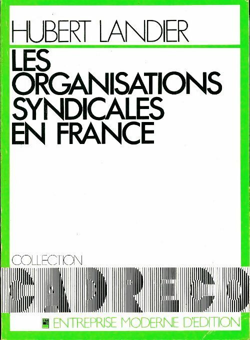Livrenpoche : Les organisations syndicales en France - Hubert Landier - Livre