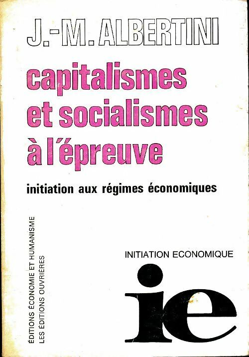 Livrenpoche : Capitalismes et socialismes à l'épreuve - Jean-Marie Albertini - Livre