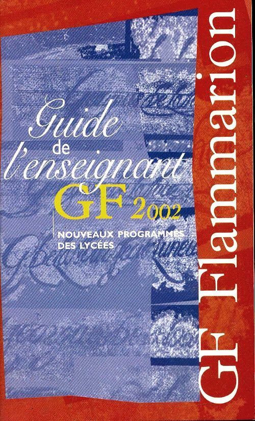 Guide de l'enseignant 2002 lycées - Inconnu -  GF - Livre