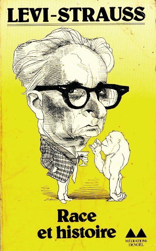 Race et histoire - Claude Lévi-Strauss - Livre
