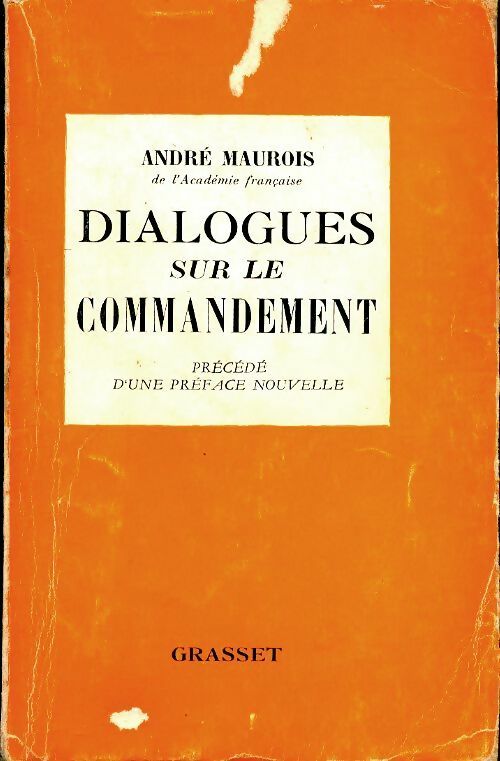 Livrenpoche : Dialogues sur le commandement - André Maurois - Livre