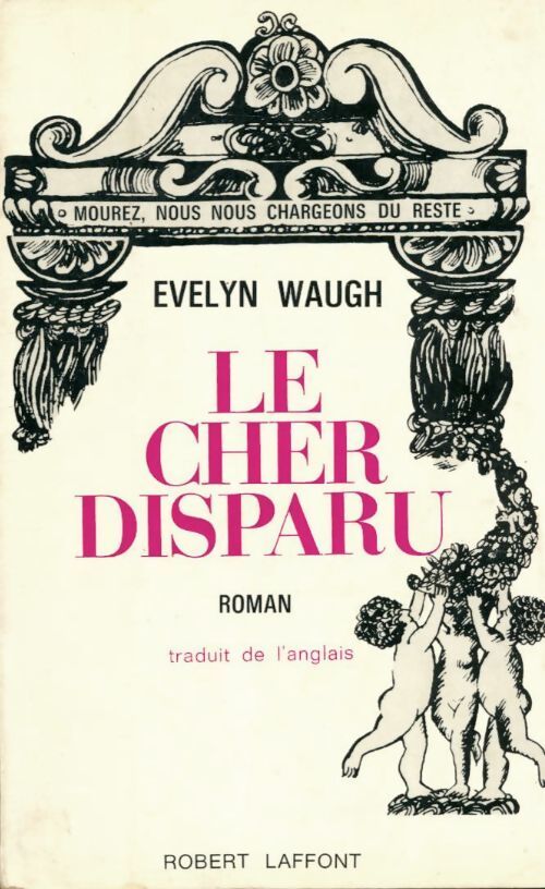 Livrenpoche : Le cher disparu - Evelyn Waugh - Livre