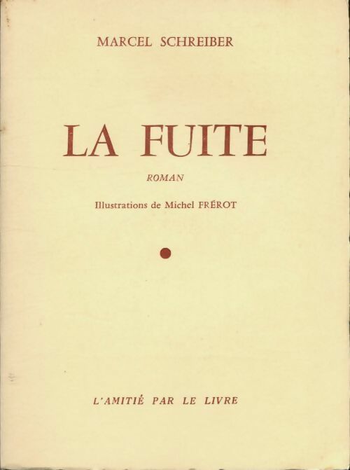 Livrenpoche : La fuite - Marcel Schreiber - Livre