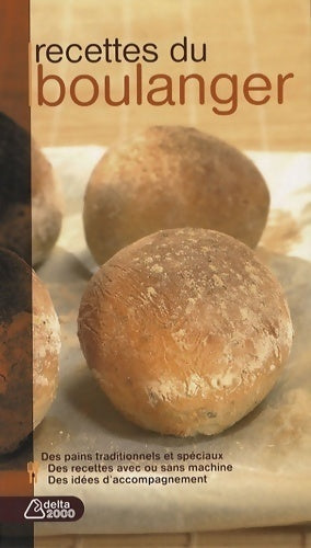 Livrenpoche : Recettes du boulanger - Marie Massiet du Biest - Livre