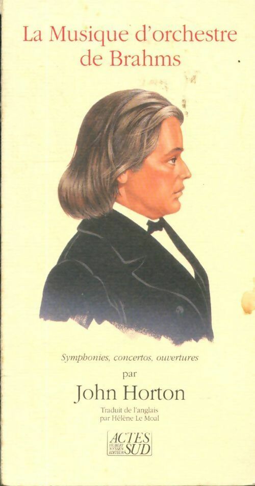Livrenpoche : La musique d'orchestre de Brahms - John Horton - Livre